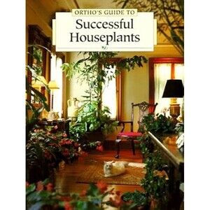 Ortho’s Guide to Successful Houseplants Hardcover Gardening Book 1994 NEW